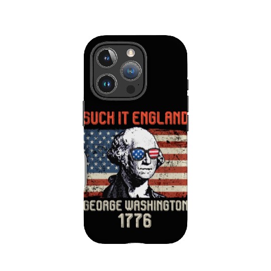 Suck it England George Washington 1776 USA IPhone Cases