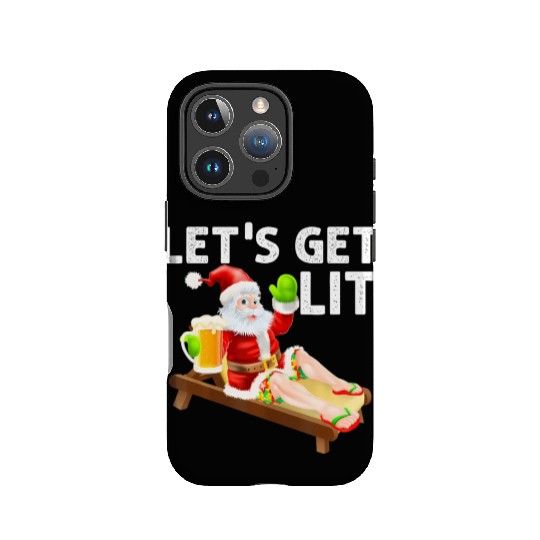 Lets Get Lit Santa Funny Christmas In July Santa IPhone Cases