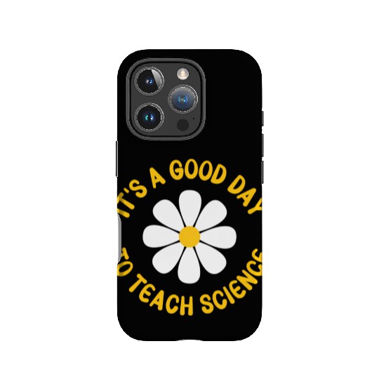 It'S A Day To Teach Science Teacher Appreciation D IPhone Cases