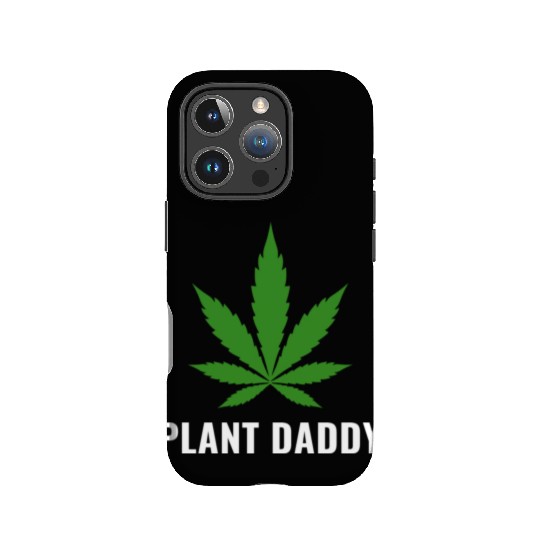 Weed Local Grower Farmer Plant Daddy Cannabis IPhone Cases
