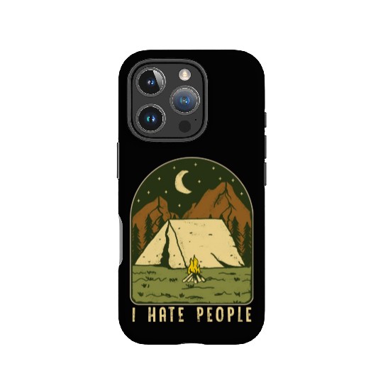 I Hate People Funny Nature Camping Outdoors IPhone Cases