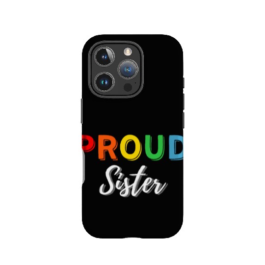 Proud Sister IPhone Cases