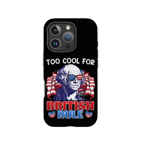Too cool for British rule George Washington IPhone Cases