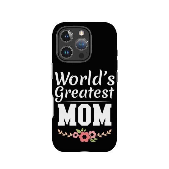 World s Greatest Mom Floral Mothers Day Best Mom IPhone Cases