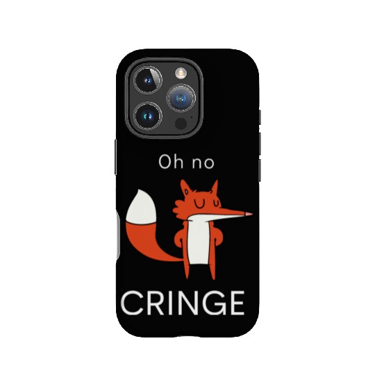 Oh no Cringe IPhone Cases