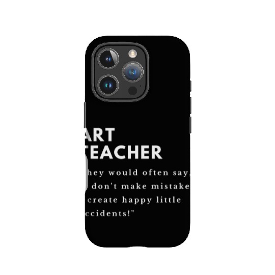 Art Teacher Accidents IPhone Cases