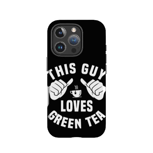 This Guy Loves Green Tea IPhone Cases