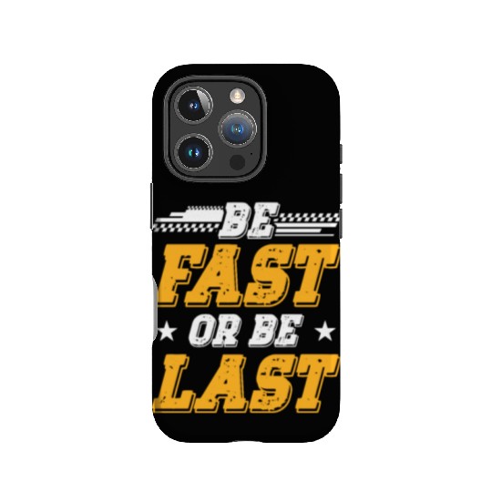 Drag Racing Be Fast or Be Last IPhone Cases