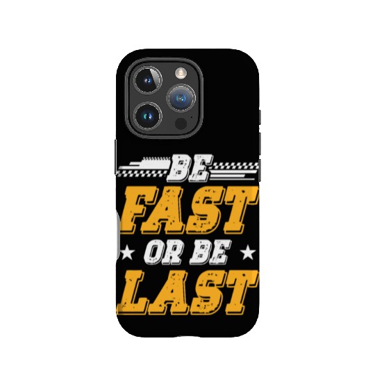 Drag Racing Be Fast or Be Last IPhone Cases