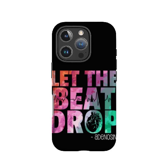 Doctor Nurse Let The Beat Drop Adenosine IPhone Cases