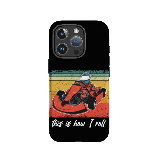 Vintage This is how I Roll Kart Racing | Go Kart IPhone Cases