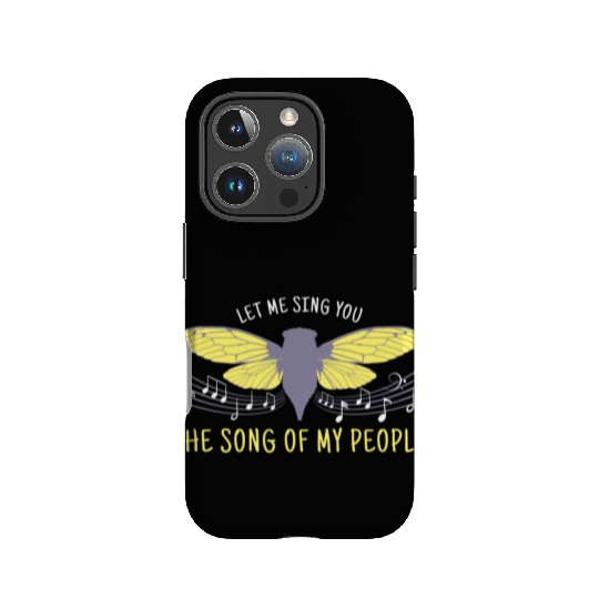 Let Me Sing You The Song Of My People Cicada Artsy IPhone Cases