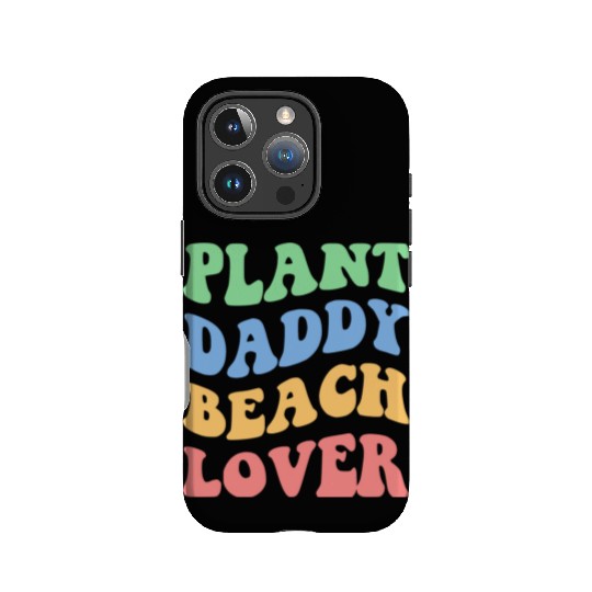 Plant Daddy Beach Lover Iv IPhone Cases