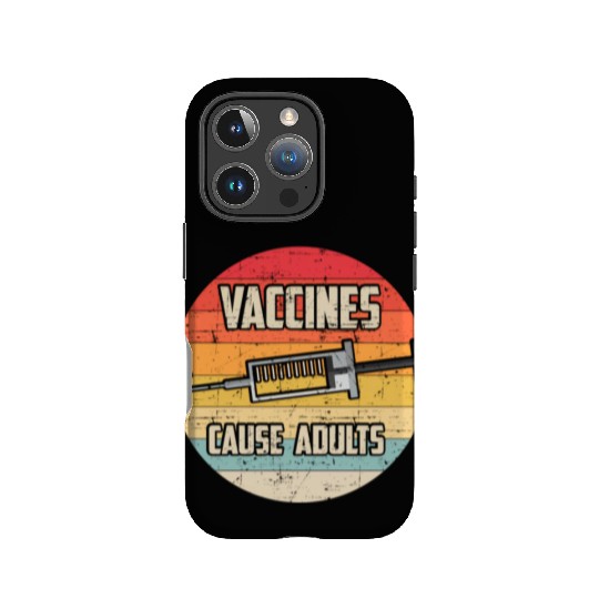 Vaccines Cause Science Geek Nerd Stem IPhone Cases