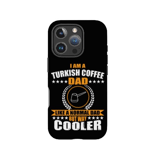 Turkish Coffee Dad Costume Father's Day IPhone Cases