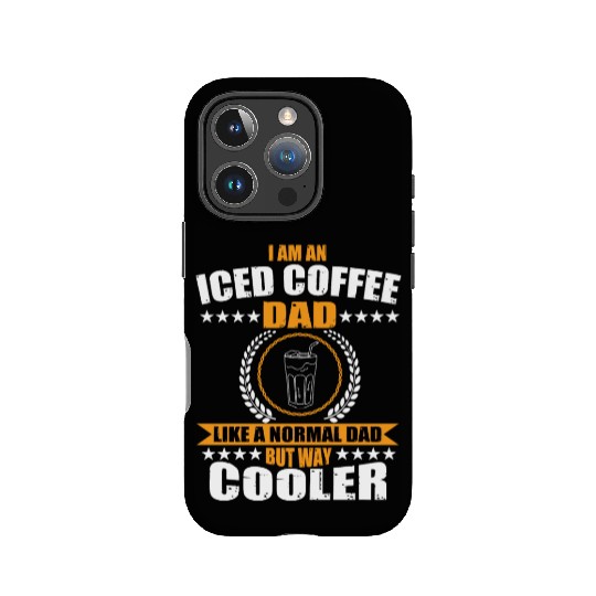 Iced Coffee Dad Outfit For Father's Day IPhone Cases
