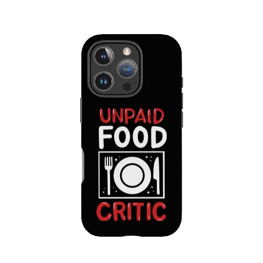 Unpaid Food Critic Chef Foodie 80s IPhone Cases
