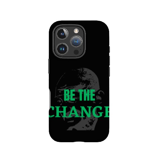 "Be the Change IPhone Cases: Inspire and Empower"