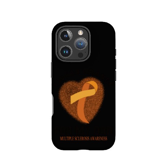 I Wear Orange For My Dad Multiple Sclerosis IPhone Cases