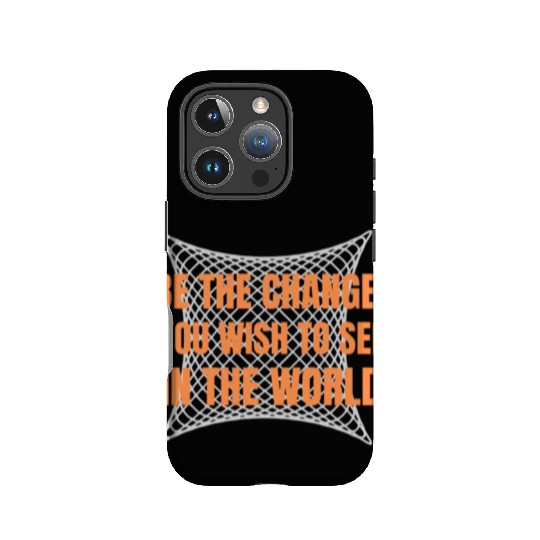 Be the Change IPhone Cases: Inspire, Empower, Transform