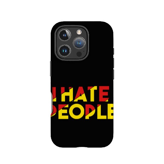 I Hate People humor IPhone Cases