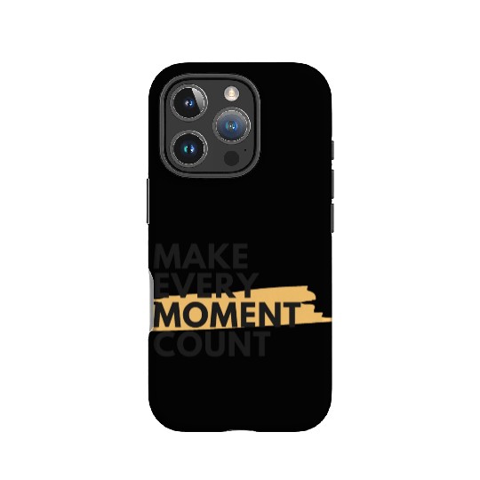Make every moment count | Motivation & growth IPhone Cases