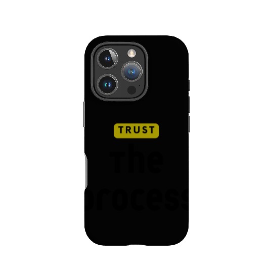 Trust The Process IPhone Cases
