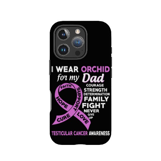 I Wear Orchid For My Dad Testicular Cancer IPhone Cases