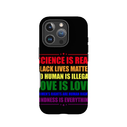 Science Is Real Kindness Is Everything IPhone Cases