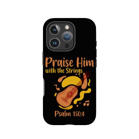 Praise Him With The Strings 4 IPhone Cases