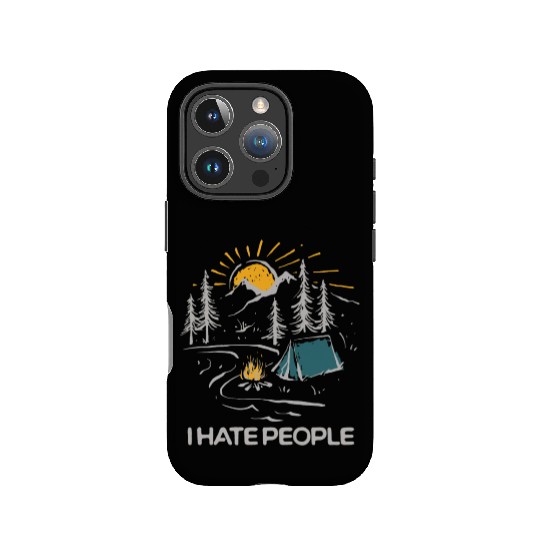I Hate People Funny Camping IPhone Cases