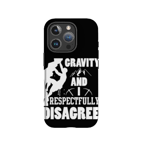Funny Rock Climbing Lover S Rock Climber Saying IPhone Cases