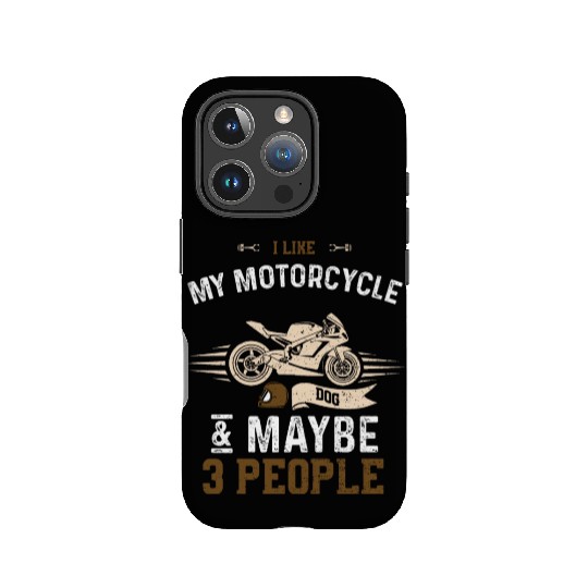 I Like My Motorcycle Dog & Maybe... IPhone Cases