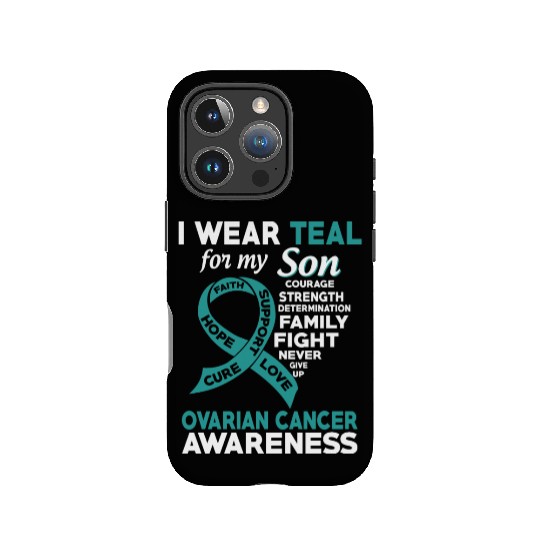 I Wear Teal For My Son Ovarian Cancer Awareness IPhone Cases