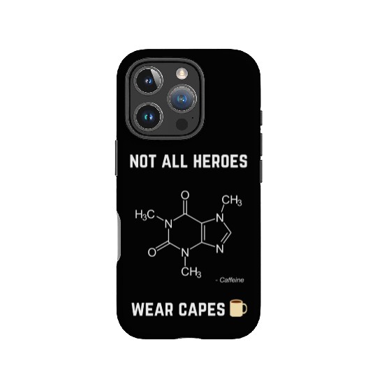 Not All Heroes Wear Capes IPhone Cases