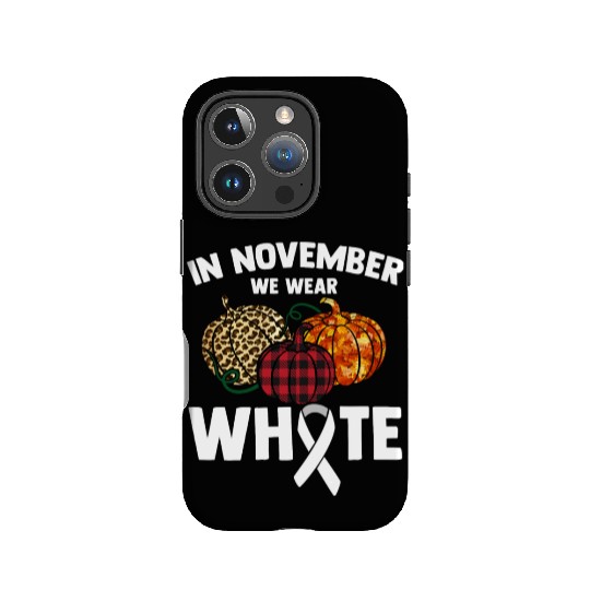 In November We Wear White Fighting Lung Cancer IPhone Cases