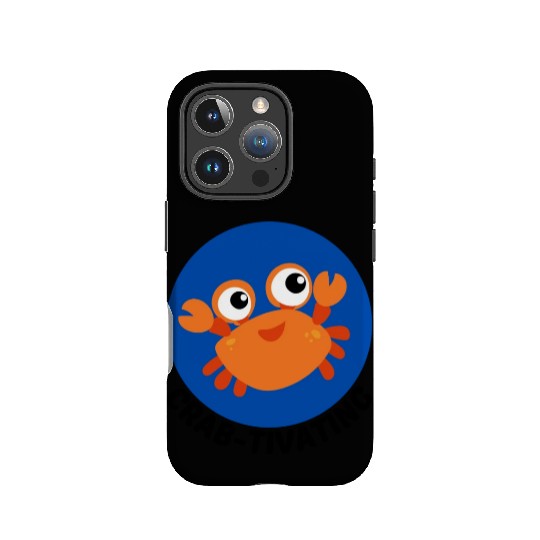 Crab Tivating Crab Pun IPhone Cases