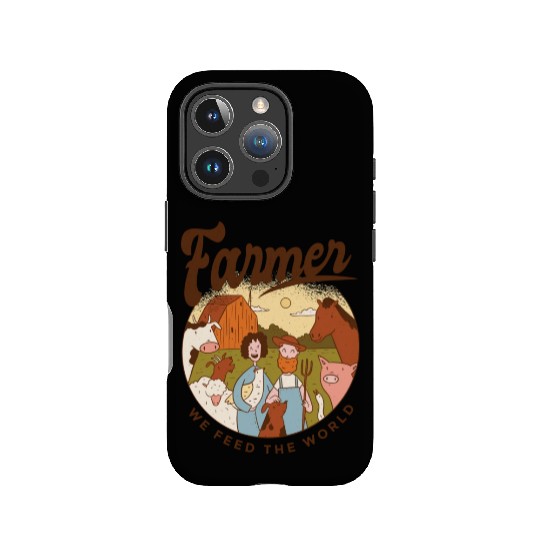 Farmer We Feed The World IPhone Cases
