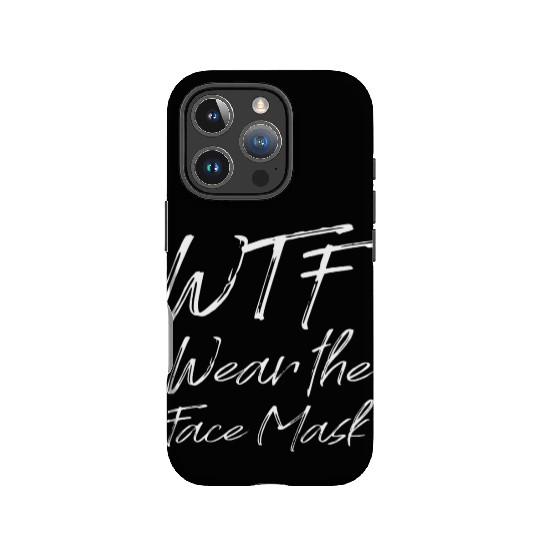 Wtf Wear The Face Mask IPhone Cases