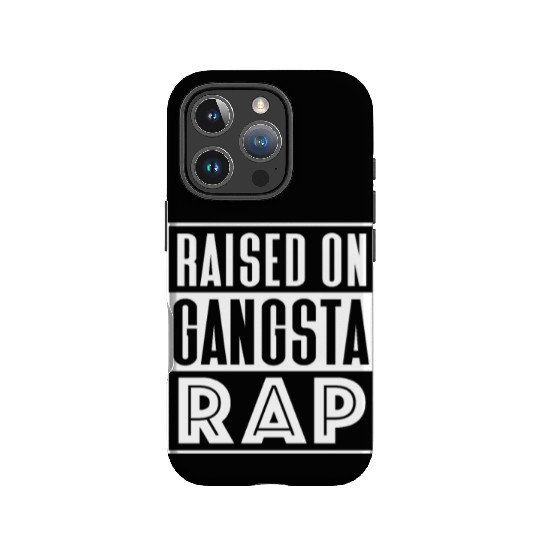 Raised On Gangsta Rap IPhone Cases