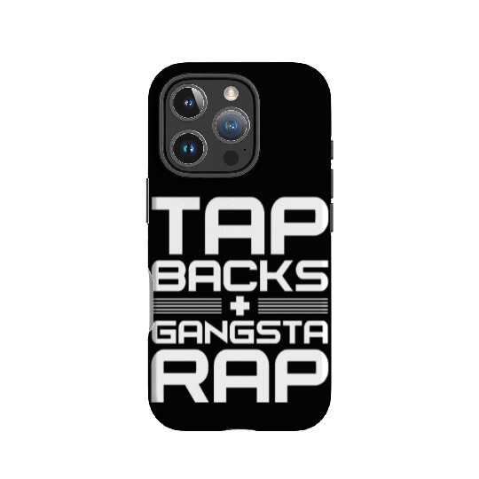 Tap Backs Plus Gangsta Rap IPhone Cases