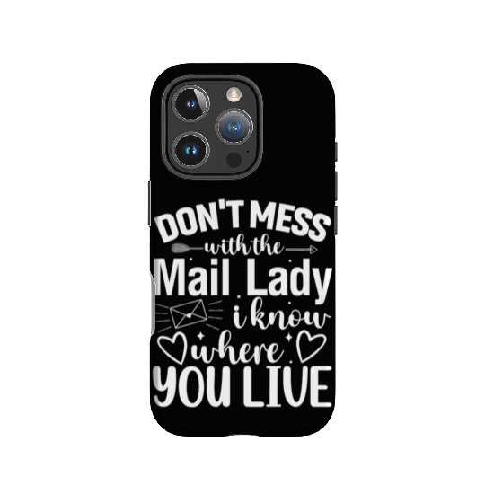 Postal Worker - Funny Mail Carrier Mail Lady Post IPhone Cases