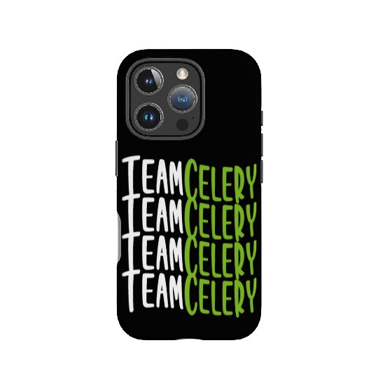 Team Celery Motivational Typography Design IPhone Cases