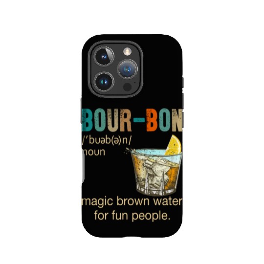 Bourbon Magic Brown Water For Fun People IPhone Cases