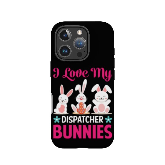 I Love My Dispatcher Bunnies IPhone Cases