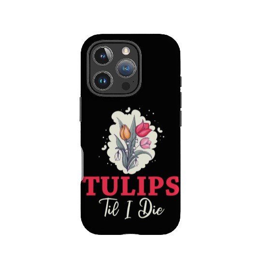 Tulip Gardening Tulips IPhone Cases