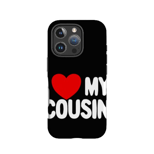 I Love My Cousin Red Heart Redneck Love My Cousin IPhone Cases