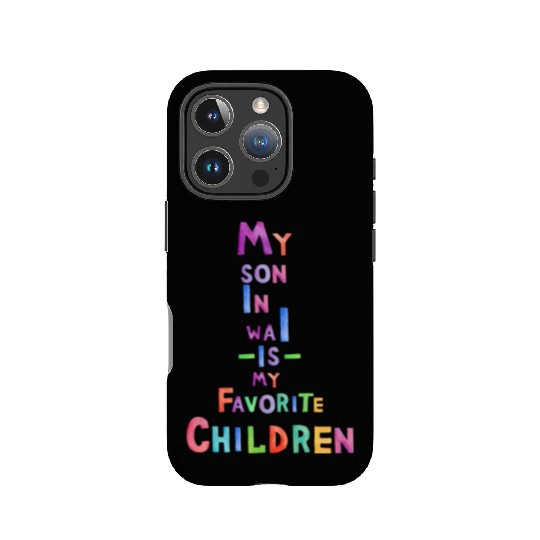 My Son In Law Is My Favorite Children IPhone Cases