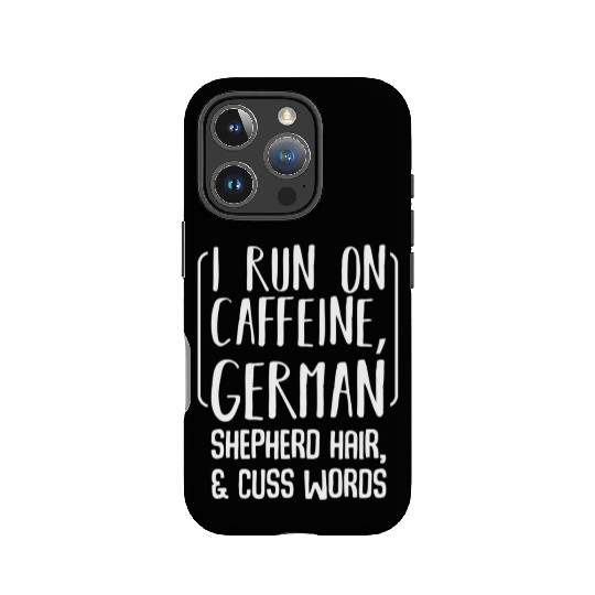 I Run On Caffeine Ger Shepherd Hair Coffee Dog IPhone Cases