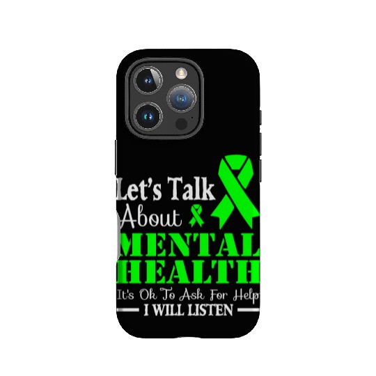 Let s talk about mental health IPhone Cases